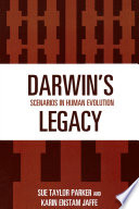 Darwin's legacy : scenarios in human evolution /