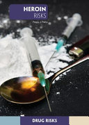Heroin risks /