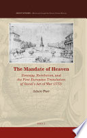 The mandate of heaven strategy, revolution, and the first European translation of Sunzi's Art of war (1772) Adam Parr