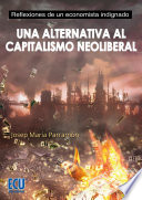 Una alternativa al capitalismo neoliberal /