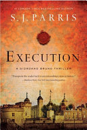 Execution : a Giordano Bruno thriller /