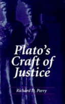 Plato's craft of justice / Richard D. Parry.