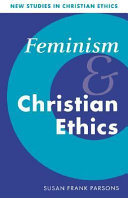 Feminism and Christian ethics /