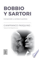 Bobbio y Sartori : comprender y cambiar la politica /