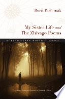 My sister life and The Zhivago poems /