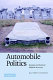 Automobile politics : ecology and cultural political economy /