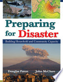 Preparing for disaster : building household and community capacity /