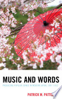 Music and words : producing popular songs in modern Japan, 1887-1952 /