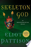 Skeleton God / Eliot Pattison.