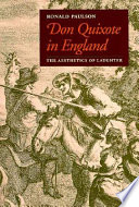 Don Quixote in England : the aesthetics of laughter / Ronald Paulson.