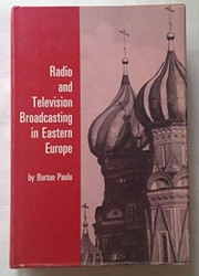 Radio and television broadcasting in Eastern Europe /