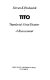 Tito--Yugoslavia's great dictator : a reassessment / Stevan K. Pavlowitch.