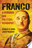 Franco : a personal and political biography /