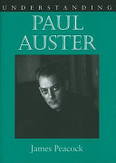 Understanding Paul Auster / James Peacock.