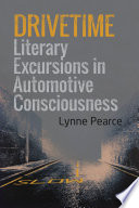 Drivetime : literary excursions in automotive consciousness /