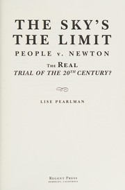 The sky's the limit : People v. Newton : the real trial of the 20th century? /