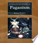 A popular dictionary of Paganism /