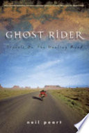 Ghost rider : travels on the healing road / Neil Peart.