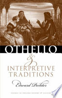 Othello and interpretive traditions /