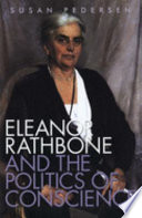 Eleanor Rathbone and the politics of conscience / Susan Pedersen.