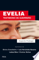 Evelia : testimonio de Guerrero / Alejandro Pedregal.
