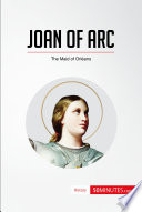 Joan of Arc : the maid of Orleans /