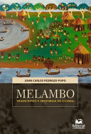 Melambo : tradiciones e historias de Guamal /