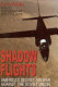 Shadow flights : America's secret air war against the Soviet Union / Curtis Peebles.