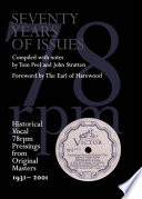 Seventy years of issues : historical vocal 78rpm pressings from original masters, 1931-2001 /