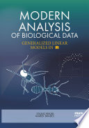 Modern analysis of biological data : generalized linear models in R /