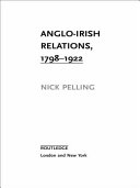 Anglo-Irish relations, 1798-1922 /