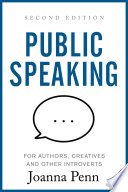 Public speaking for authors, creatives and other introverts /