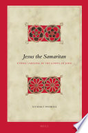 Jesus the Samaritan : ethnic labeling in the Gospel of John /