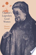 Chaucer's legendary good women /