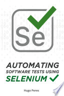 Automating software tests using selenium /