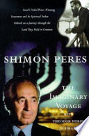 The imaginary voyage : with Theodor Herzl in Israel /