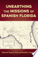 Unearthing the Missions of Spanish Florida