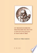 Un tratado de derecho penitenciario del siglo XVI : la Visita de la carcel y de los presos de Tomas Cerdan de Tallada /