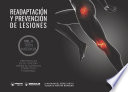 Readaptacion y prevencion de lesiones : protocolos de actuacion desde el ejercicio correctivo funcional / Juan Manuel Perez Ortiz, Alberto Martin Barrero.