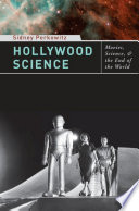 Hollywood science movies, science, and the end of the world /