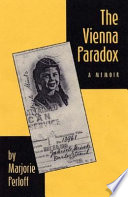 The Vienna paradox : a memoir / by Marjorie Perloff.