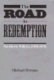 The road to redemption : Southern politics, 1869-1879 / by Michael Perman.