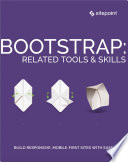 Bootstrap : related tools & skills /