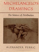 Michelangelo's drawings : the science of attribution /