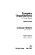 Complex organizations : a critical essay /