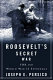 Roosevelt's secret war : FDR and World War II espionage / Joseph E. Persico.