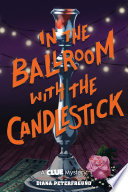 In the ballroom with the candlestick /