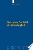 Nietzsches Genialität der Gerechtigkeit /