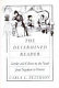 The determined reader : gender and culture in the novel from Napoleon to Victoria / Carla L. Peterson.