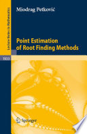 Point estimation of root finding methods / Miodrag Petković.